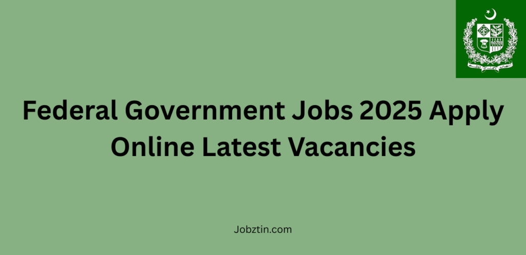 Federal Government Jobs 2025